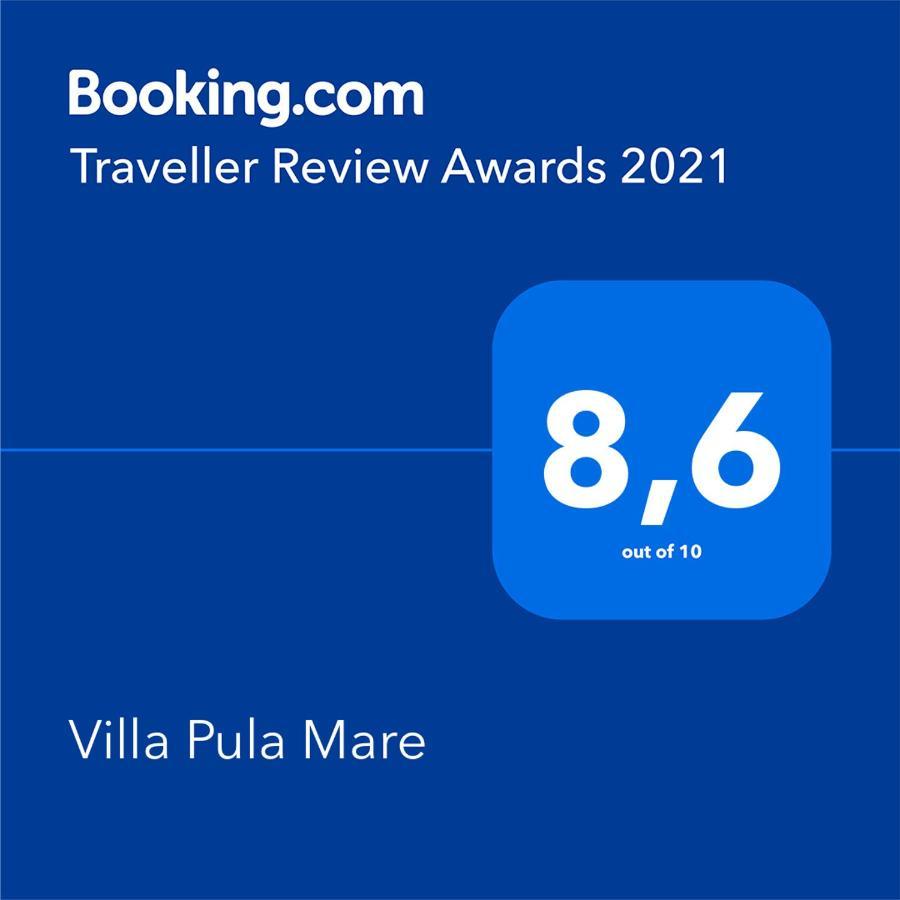 Villa Pula Mare المظهر الخارجي الصورة